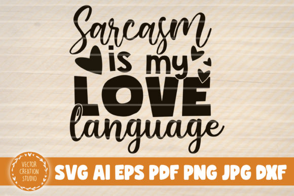 Sarcasm is My Love Language: A Font with Bite