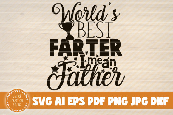 World's Best Farther: More Than Just a Font